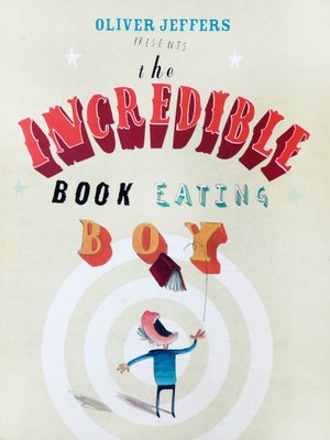 cover image of The Incredible Book Eating Boy